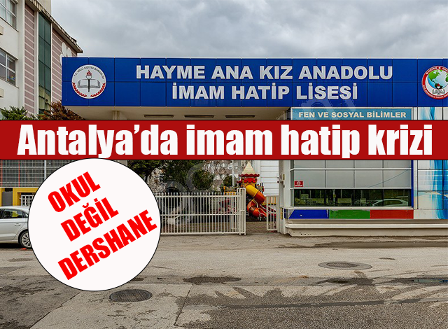 Antalya Da Imam Hatip Krizi Mektepli Gazete